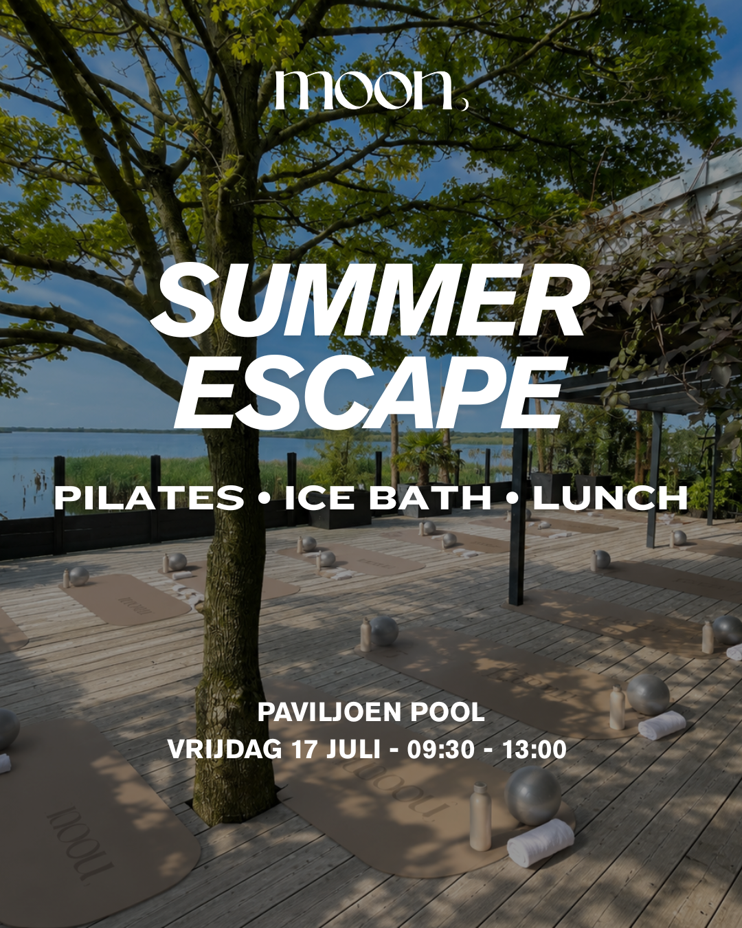 MOON x POOL - SUMMER ESCAPE | 17 juli | 09:30 - 13:00